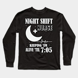 Night Shift Nurse Long Sleeve T-Shirt